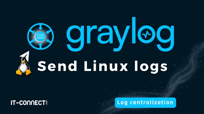 Linux - How to Forward Logs to Graylog Using Rsyslog