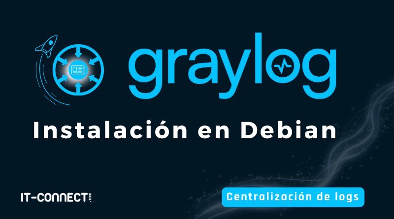 tutorial graylog Instalación en Debian