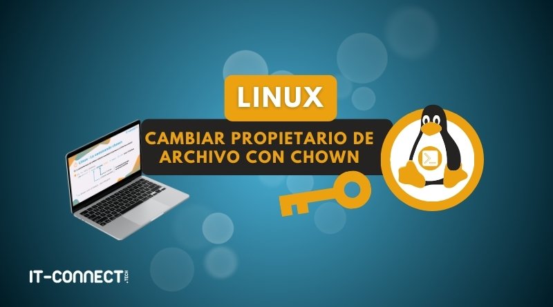 Linux - cambiar propietario de archivo con chown