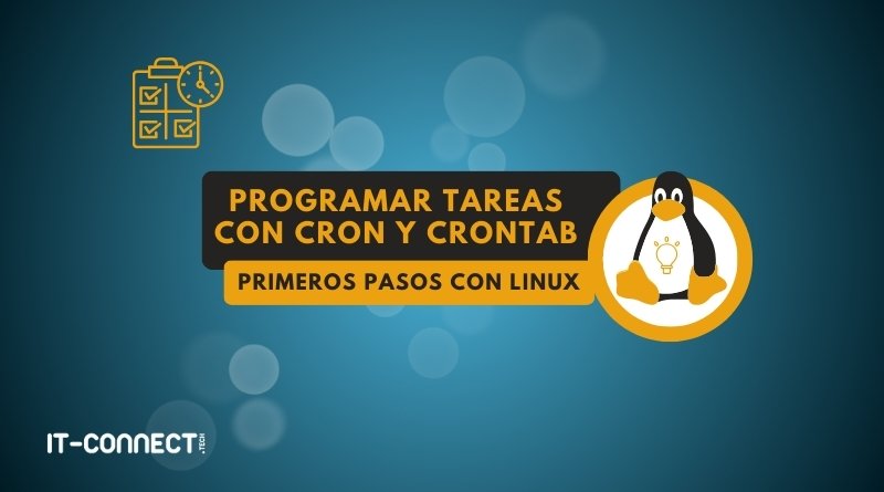 Linux - cómo programar tareas con cron y crontab