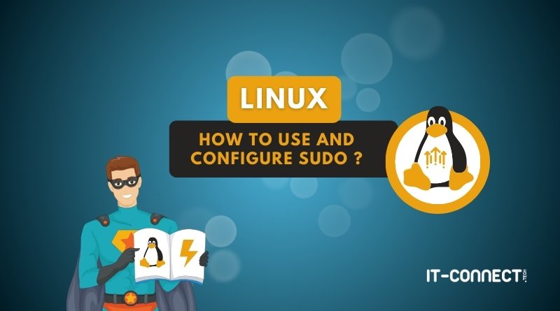 Linux - how to use and configure sudo