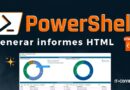 PowerShell - Generar informes HTML