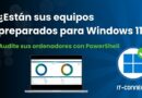 Sus equipos están listos para Windows 11 - Verifíquelo con PowerShell